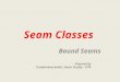 Seam Classes - Bound Seams