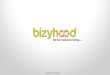 Bizyhood Overview - July 2014