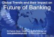 Future of Banking, mobile banking, mobile payments, global corporate banking, private banking and retail banking trends - Futurist Keynote Speaker - Lecture Slides