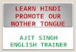 Learn hindi promote our mother tongue