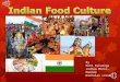 Indian food culture- Assessment item 1, XNB151
