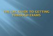 The lrc guide to getting through exams