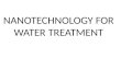 nanotechnology water treatment