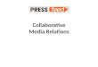 Collaborative Media Relations