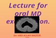 Presentation1.pptx, lecture for md oral examination