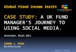 Case Study: A UK Fund Manager’s Journey to Using Social Media