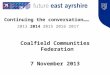 East Ayrshire Council Budget Consultation - Coalfield Federation 7/11/13