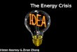 The Energy Crisis | Biocity Studio