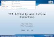 TTA Activity and Future Direction