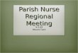 Parish Nurse Regional Meeting