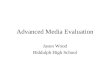Advanced Media Evaluation