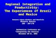 Regional Integration And Productivity The Experiences Of Brazil And Mexico