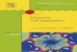 Magnetic Cell Separation - M. Zborowski, J. Chalmers (Elsevier, 2008) WW