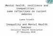 Mental Health, Resilience and Inequalities