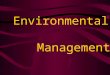 PPT on Environmental Management