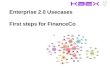 E 2.0 Usecases: Enterprise 2.0 Strategy for FinanceCo