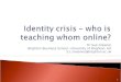Identity crisis: who is teaching whom online?