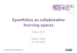 Eportfolios as Collaborative Learning Spaces