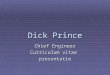 Dick Prince Cv Presentatie