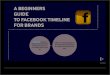 Facebook Timeline for Brands - A Beginners Guide