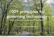 100+ principles for governing technology