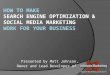 How Important Is Social Media and Search Engine Optimiztion?