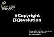 COPYRIGHT PROTECTION IN OUR CONNECTED WORLD