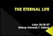 The eternal life