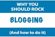 How to rock blogging?
