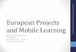 European projects and mobile learning