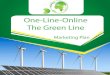 Oneline Online the Green Line, Ein Marketingplan für die Businesspartner