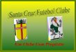 Apresentação do Santa Cruz FC