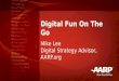 Ideas@50+ San Diego 2014 AARP TEK Stage Talk: Digital Fun On The Go
