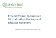 Free software to improve virtualization backup and disaster recovery