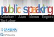 Tips latihan-cara-berbicara-di-depan-umum-training-kursus-ganesha-public-speaking-school-bandung-indonesia