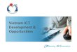 Vietnam ICT Development and Opportunities