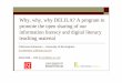 James, Robertson & Bell - Why, why, why DELILA? A project to promote the open sharing of our information literacy and digital literacy teaching material