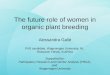 IFOAM Women and Organic Plant Breeding A Galie 24 August 09