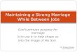 Maintaining a Strong Marriage While Between Jobs