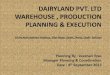 Dairyland warehouse & production planning & execution