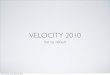Velocity 2010