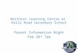 Northern Learning Centre Information Night Feb 28, 2013