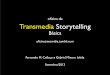 Oficina Transmedia Storytelling Básica - 2012