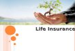 Life insurence ppt