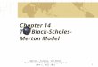 The Black Scholes Merton Model