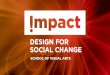 SVA Impact! Design