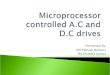 Microprocessor Controlled Ac and Dc Drives Ppt