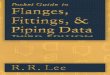 R. R. Lee-Pocket Guide to Flanges, Fittings, And Piping Data, Third Edition (1999)
