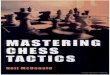 Neil McDonald - Mastering Chess Tactics