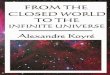 Alexandre Koyre From the Closed World to the Infinite Universe 1957